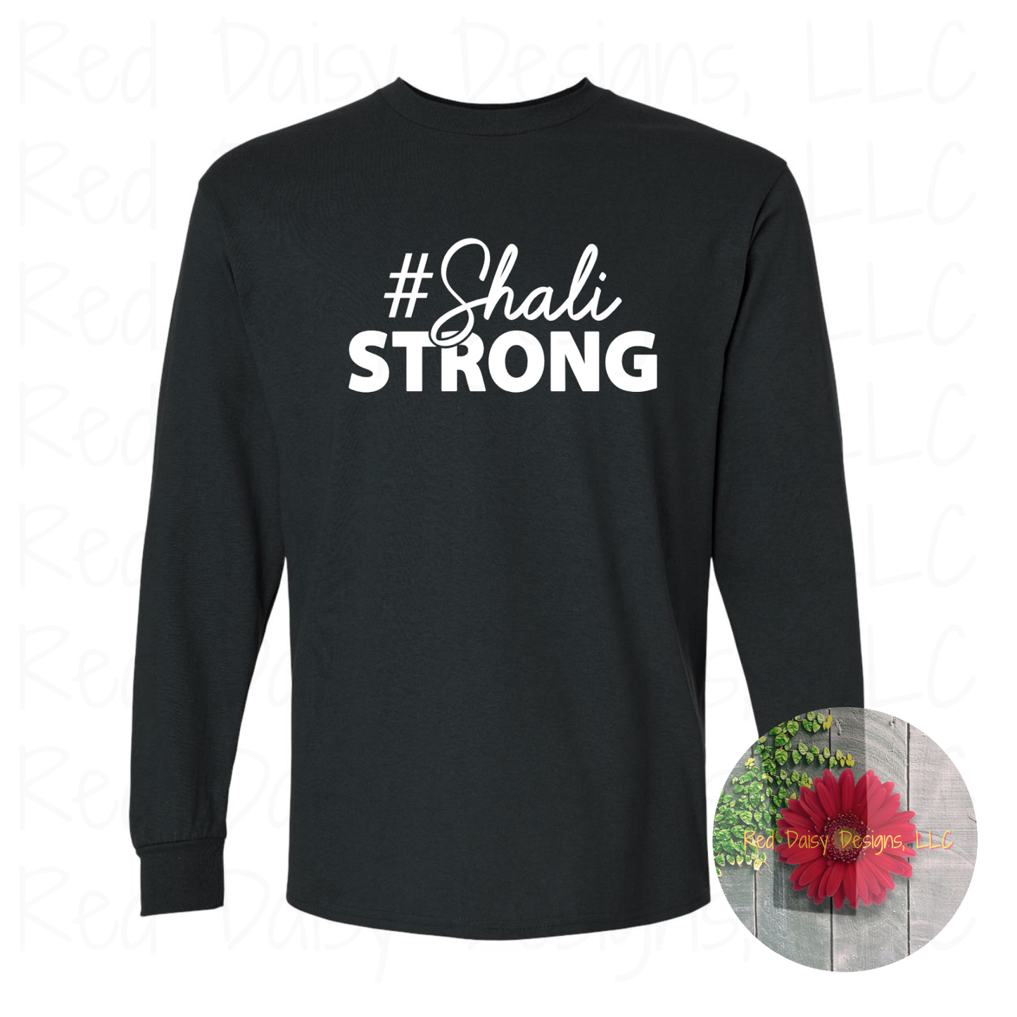 #ShaliSTRONG Long sleeve shirt