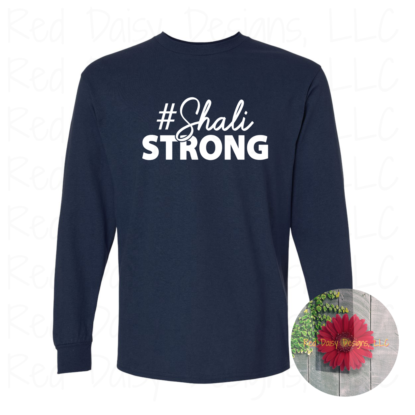 #ShaliSTRONG Long sleeve shirt