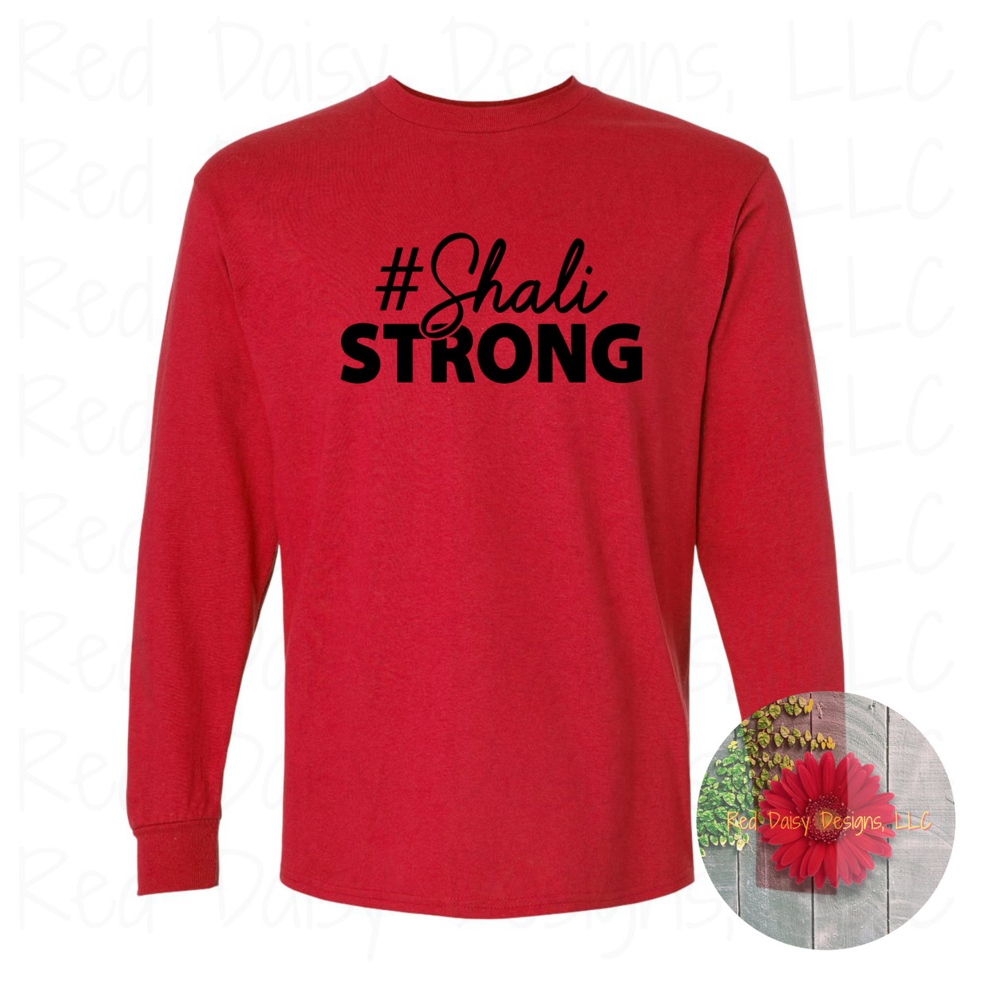 #ShaliSTRONG Long sleeve shirt