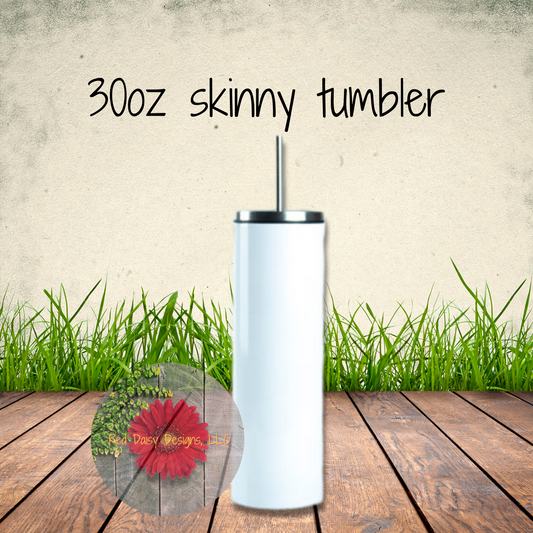 30oz skinny tumbler